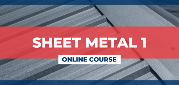 Sheet Metal 1 Study Guide